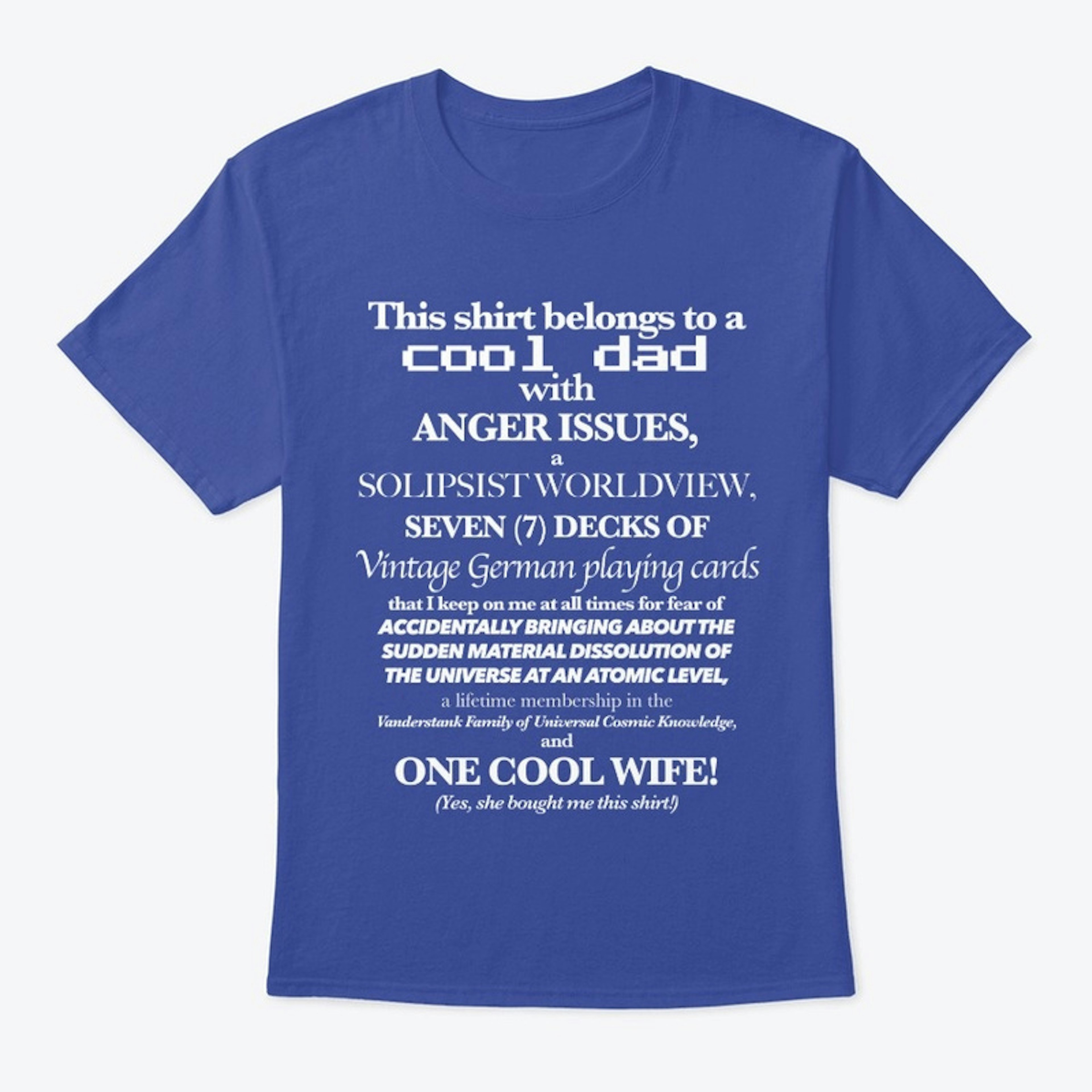 Vanderstank Cool Dad Shirt