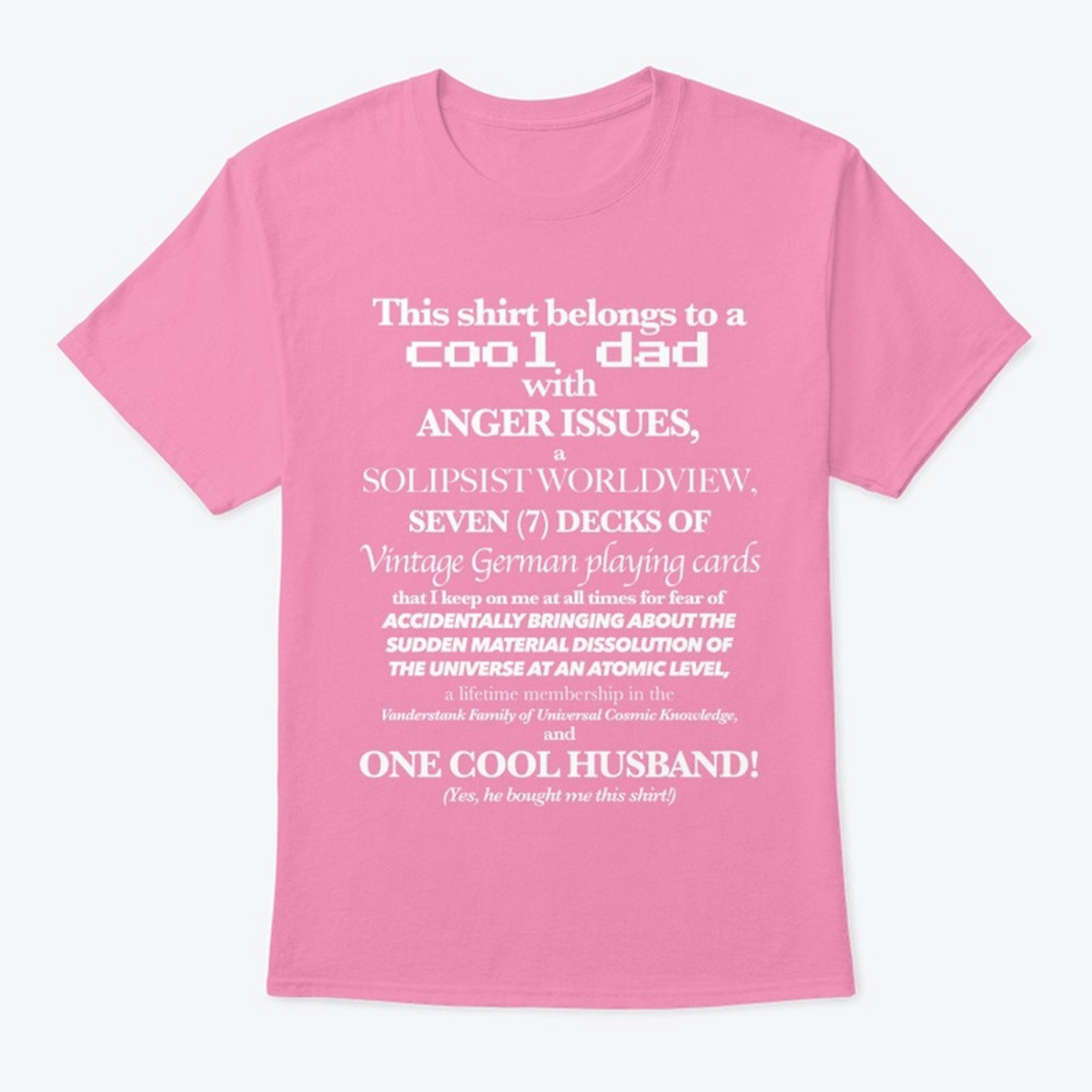Vanderstank Cool Dad Shirt (Husband)